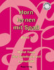 Horn lernen mit Spaß (Bd. 3)